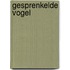 Gesprenkelde vogel