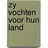 Zy vochten voor hun land by Sjolochow