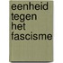 Eenheid tegen het fascisme