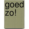 Goed zo! door I. Michajlova