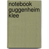 Notebook Guggenheim Klee by Unknown