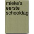 Mieke's eerste schooldag