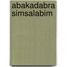 Abakadabra simsalabim by Rockner