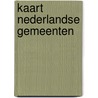 Kaart nederlandse gemeenten by Unknown