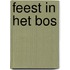 Feest in het bos