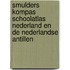 Smulders kompas schoolatlas Nederland en de Nederlandse Antillen