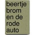 Beertje brom en de rode auto