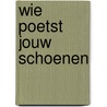 Wie poetst jouw schoenen door Binder