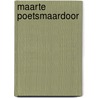 Maarte poetsmaardoor door Constant