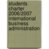 Students Charter 2006/2007 International Business Administration door Onbekend
