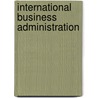 International Business Administration door Onbekend