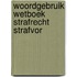 Woordgebruik wetboek strafrecht strafvor