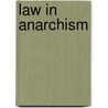 Law in anarchism door Holterman