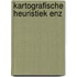 Kartografische heuristiek enz