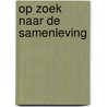 Op zoek naar de samenleving door R. Kuiper