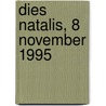 Dies Natalis, 8 november 1995 by Unknown