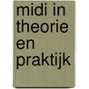 MIDI in theorie en praktijk door G.H.K. Dam