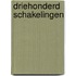 Driehonderd schakelingen