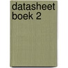 Datasheet boek 2 door Onbekend