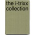 the i-trixx collection
