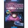 Belichtingstechniek voor podium en disco door M. Ebner