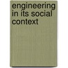 Engineering in its social context door E. Schmidt-Kallert
