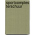 Sportcomples terschuur