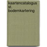 Kaartencatalogus st. bodemkartering door Onbekend