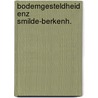 Bodemgesteldheid enz smilde-berkenh. door Mekkink