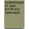 Bodemkaart nl. toel. krt.16 w/o steenwyk door Makken