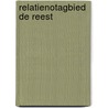 Relatienotagbied de reest door Pleyter