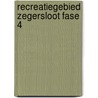 Recreatiegebied zegersloot fase 4 door Kleyer