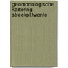 Geomorfologische kartering streekpl.twente door Cate