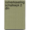 Ruilverkaveling schalkwyk 2 dln by Pelyter