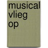 Musical vlieg op by Coppens