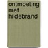 Ontmoeting met hildebrand