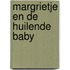 Margrietje en de huilende baby