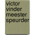 Victor vinder meester speurder