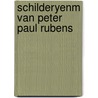 Schilderyenm van peter paul rubens by Jaffe