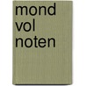 Mond vol noten by Koch