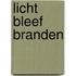 Licht bleef branden