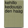 Kehillo kedousjo den haag by Houwaart