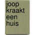 Joop kraakt een huis