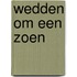 Wedden om een zoen