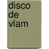 Disco de vlam by Wetering
