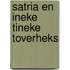 Satria en ineke tineke toverheks