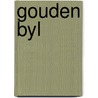 Gouden byl by Beest