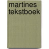 Martines tekstboek door Byl