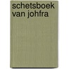 Schetsboek van johfra door Johfra