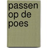 Passen op de poes door Beels